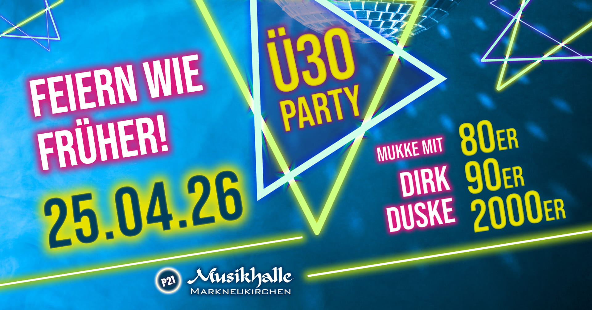 Feiern Wie Früher! – Die Ü30 Party!